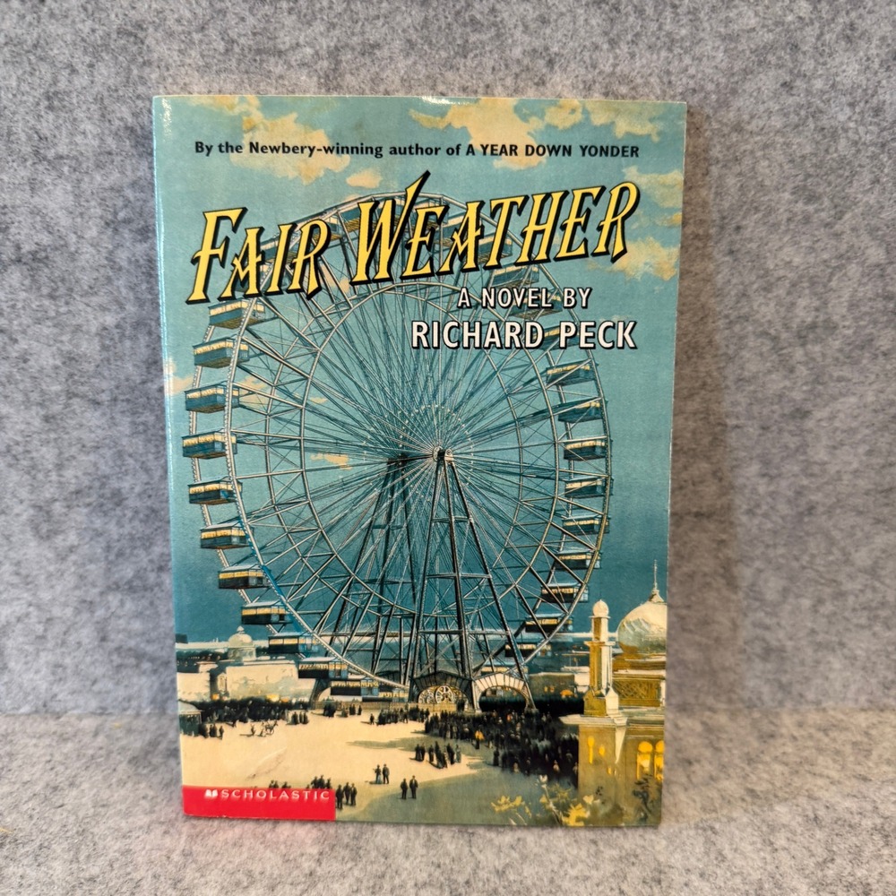 Fair Weather by Richard Peck, Middle Grade Historical Fiction, Paperback, Good